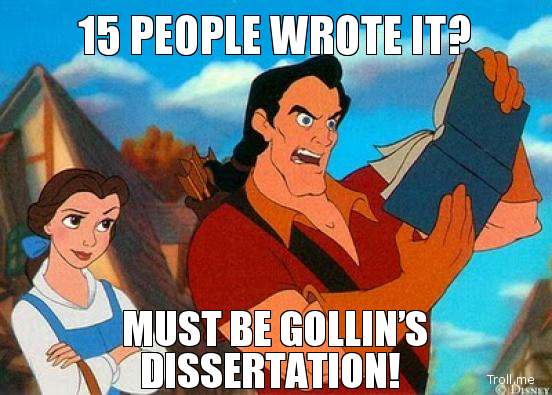 [Image: 15-people-wrote-it-must-be-gollins-dissertation.jpg]